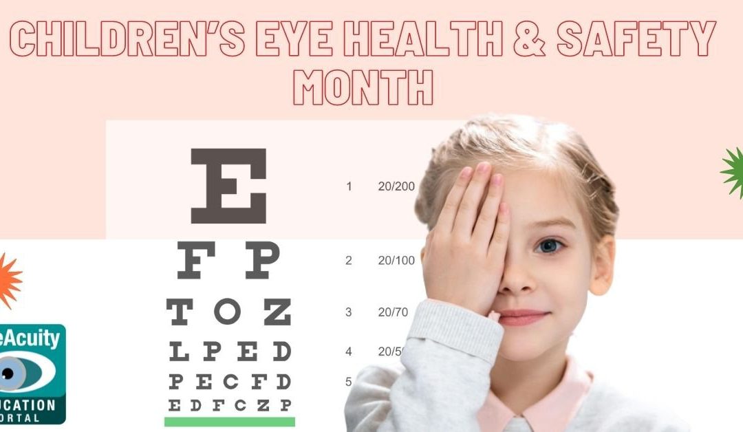 August is Children’s Eye Health & Safety Month