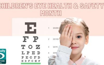 August is Children’s Eye Health & Safety Month